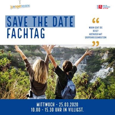 Save the date - Fachtag "Wohin geht die Reise...?" - Austausch mit Gruppenreiseanbietern